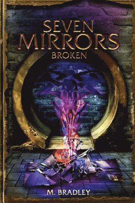 bokomslag Seven Mirrors: Broken