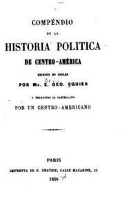 bokomslag Compéndio de la historia política de Centro-América
