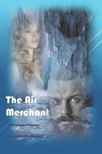 bokomslag The Air Merchant