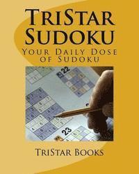 bokomslag TriStar Sudoku: Your Daily Dose of Sudoku