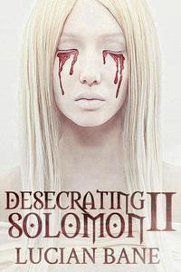 bokomslag Desecrating Solomon 2