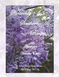 Rebecca Ann Ivy - Heavenly Southern Recipes - Appetizers: The House of Ivy, Häftad
