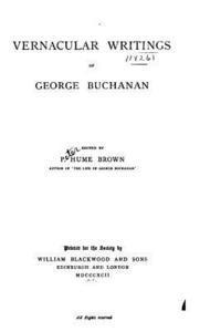 bokomslag Vernacular writings of George Buchanan