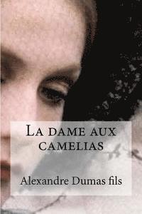 bokomslag La dame aux camelias