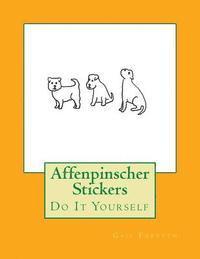 bokomslag Affenpinscher Stickers: Do It Yourself