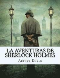 bokomslag La Aventuras de SHERLOCK HOLMES (Spanish Edition)