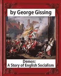 bokomslag Demos: a Story of English Socialism, by George Gissing (novel)