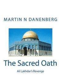 The Sacred Oath: Ali Lakhdar's Revenge 1