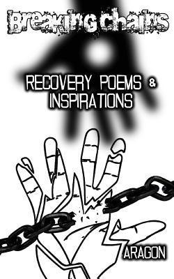 bokomslag Breaking Chains, Recovery Poems and Inspirations