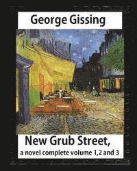 bokomslag New Grub Street, a novel (1891), by George Gissing, complete volume 1,2 and 3