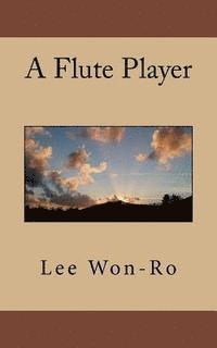 bokomslag A Flute Player