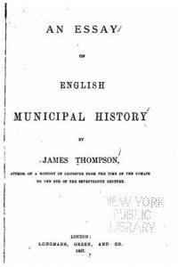 bokomslag An essay on English municipal history
