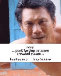 bokomslag novel: Novel: ... poof, farting between crowded places ...