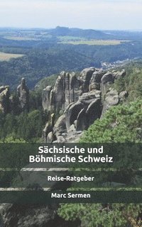 bokomslag Sachsische und Boehmische Schweiz