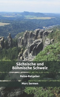 Marc Sermen - Sächsische und Böhmische Schweiz, Häftad