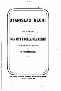 bokomslag Stanislao Bechi, documenti della sua vita e della sua morte