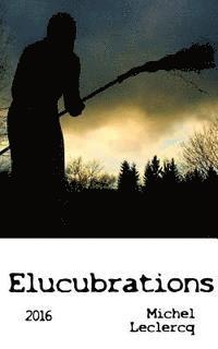 Elucubrations 1