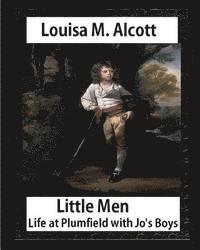 bokomslag Little Men: Life at Plumfield with Jo's Boys (1871), by Louisa M. Alcott (novel): Louisa May Alcott