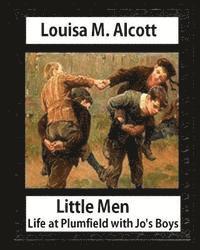 bokomslag Little men: life at Plumfield with Jo's boys. NOVEL by Louisa M. Alcott: Louisa May Alcott