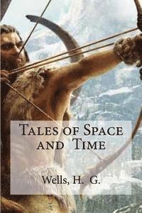 H. G. Wells, Edibooks - Tales of Space and Time, Häftad