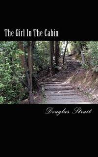 bokomslag The Girl in the Cabin