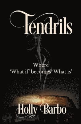 Tendrils: A Collection of Short Stories 1