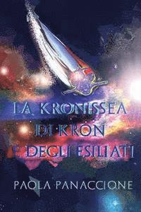 Paola Panaccione - La Kronissea di Kron e degli Esiliati, Häftad