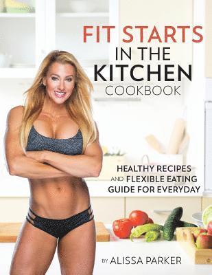 Fit Starts in the Kitchen 1