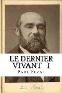 Le dernier vivant I: Les ciseaux de l?accusee 1