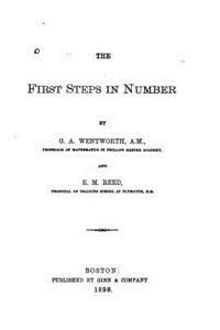 G. A. Wentworth - The First Steps in Number, Häftad