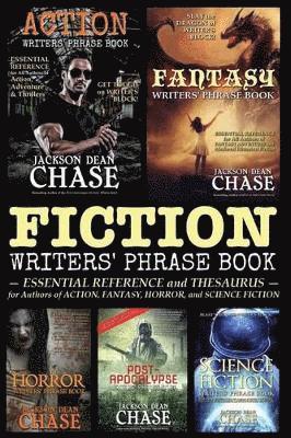 bokomslag Fiction Writers' Phrase Book: Essential Reference and Thesaurus for Authors of Action, Fantasy, Horror, and Science Fiction