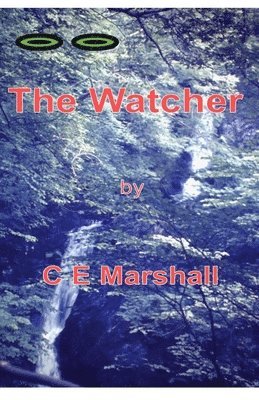 Christopher E. Marshall - The Watcher, Häftad