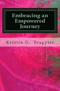 bokomslag Embracing an Empowered Journey