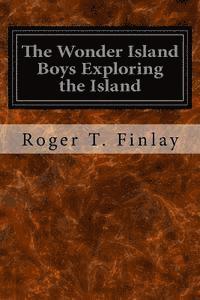 The Wonder Island Boys Exploring the Island 1