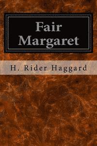 Fair Margaret 1