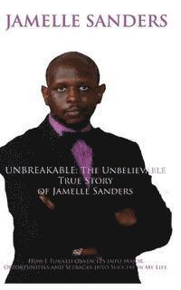 bokomslag Unbreakable: The Unbelievable True Story of Jamelle Sanders