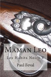 bokomslag Maman Leo: Les Habits Noirs V