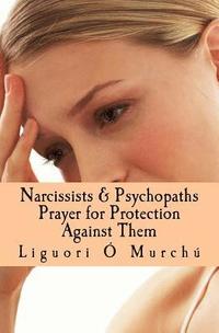 bokomslag Narcissists & Psychopaths Prayer for Protection Against Them