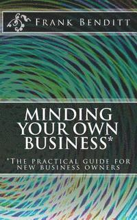 Minding Your Own Business 1