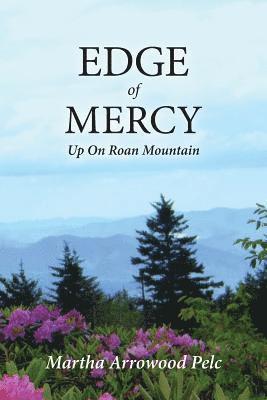 bokomslag Edge of Mercy - Up On Roan Mountain
