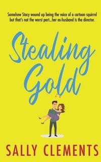 bokomslag Stealing Gold