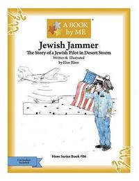 bokomslag Jewish Jammer: The Story of a Jewish Pilot in Desert Storm