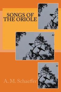 bokomslag Songs of the Oriole