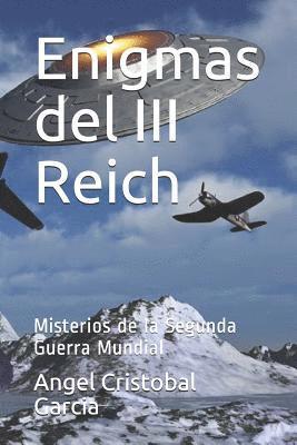 bokomslag Enigmas del III Reich: Misterios de la Segunda Guerra Mundial