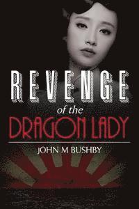 bokomslag Revenge of the Dragon Lady