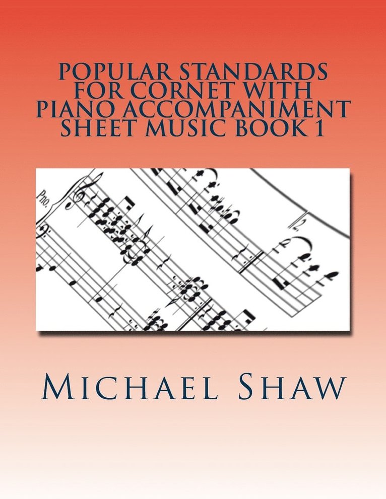 Popular Standards For Cornet With Piano Accompaniment Sheet Music Book 1 1