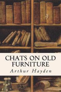 Chats on Old Furniture 1