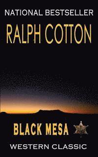 bokomslag Black Mesa: A Ranger Sam Burrack Western Adventure