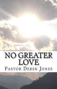 No Greater Love 1