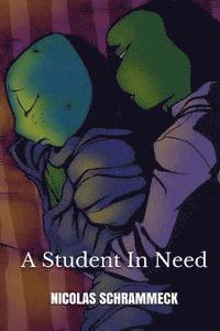A Student In Need 1